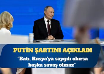 Rusya Devlet Başkanı Vladimir Putin: Batı, Rusya’ya saygılı olursa başka savaş olmaz