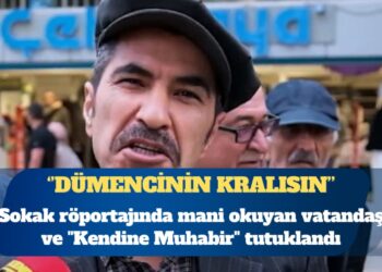 Sokak röportajında mani okuyan vatandaş ve “Kendine Muhabir” tutuklandı