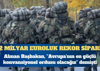 Alman ordusu için 52 milyar euroluk rekor sipariş listesi