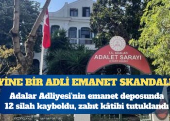 Adli emanet skandallarına yenisi eklendi: Adalar Adliyesi’nin emanet deposunda 12 silah kayboldu, zabıt kâtibi tutuklandı