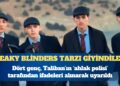 Taliban, Peaky Blinders tarzı giyinen dört genci ‘rehabilitasyona’ aldı