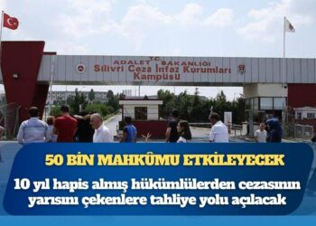 İnfazda “af gibi” yeni düzenleme: 50 bin mahkûmu etkileyecek