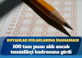 Duyanlar kulaklarına inanamadı: 100 tam puan aldı ancak temizlikçi kadrosuna girdi