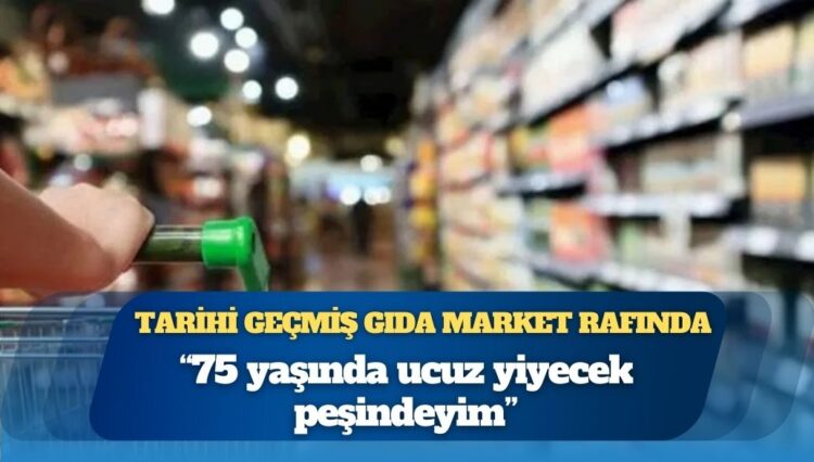 Dar gelirlinin adresi, tarihi geçmiş ürünler satan market oldu: “75 yaşında ucuz yiyecek peşindeyim”
