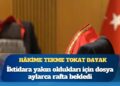 Hâkime tekme tokat dayak: Alıkoydukları hâkimi dövdüler, iktidara yakın oldukları için dosya aylarca rafta bekledi