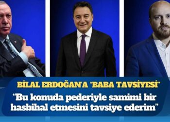 Ali Babacan’dan Bilal Erdoğan’a ‘baba tavsiyesi’: “Bu konuda pederiyle samimi bir hasbihal etmesini tavsiye ederim”