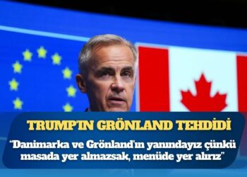 Kanada Başbakanı Carney: Danimarka ve Grönland’ın yanındayız çünkü masada yer almazsak, menüde yer alırız