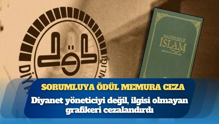 30 milyon TL’lik kamu zararı: Diyanet yöneticiyi değil, ilgisi olmayan grafikeri cezalandırdı