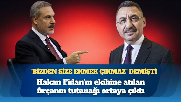 Fuat Oktay “Bizden size ekmek çıkmaz” demişti: Hakan Fidan’ın ekibine atılan fırçanın tutanağı ortaya çıktı