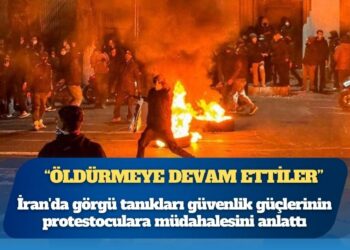 İran’da görgü tanıkları güvenlik güçlerinin protestoculara müdahalesini anlattı: ‘Öldürmeye devam ettiler’