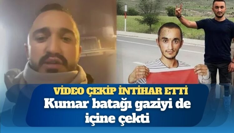 Öğretmen ve uzman çavuştan sonra şimdi de gazi: Kumar batağı içine çekti, video çekip intihar etti