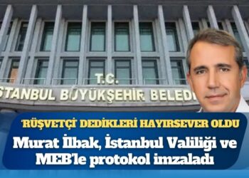 İBB soruşturmasında tutuklanıp iki ay sonra tahliye edilen Murat İlbak, İstanbul Valiliği ve MEB’le protokol imzaladı