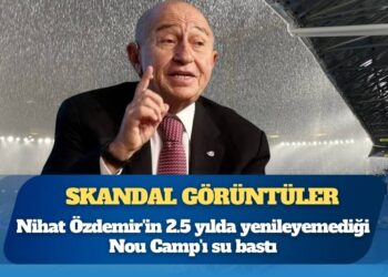 Nihat Özdemir’in 2.5 yılda yenileyemediği Nou Camp’ı su bastı