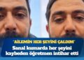 Sanal kumarda her şeyini kaybeden öğretmen intihar etti: “Ailemin her şeyini çaldım, belki 4 belki 5 evini yedim”