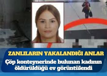 Şişli’de kadın cesedi bulunmuştu: Öldürüldüğü ev görüntülendi; cinayeti işleyenlerin yakalandığı anların görüntüsü ortaya çıktı