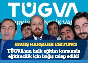 TÜGVA’nın halk eğitim kursunda eğitimcilik için bağış talep edildi