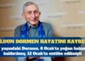 Haldun Dormen hayatını kaybetti