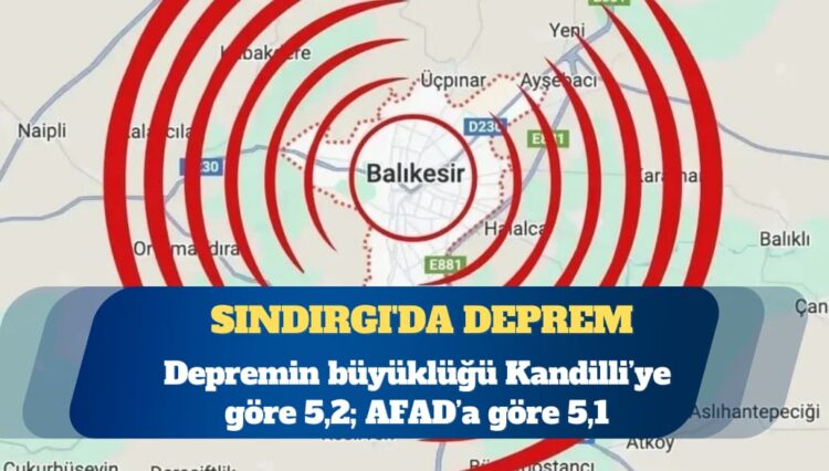 Sındırgı’da 5,2 büyüklüğünde deprem