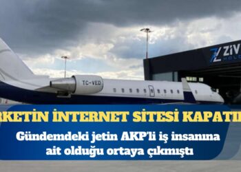 Gündemdeki jetin AKP’li iş insanına ait olduğu ortaya çıkmıştı: Şirketin internet sitesi kapatıldı