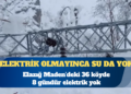 Elazığ Maden’deki 36 köyde 8 gündür elektrik yok