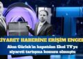 Kapatılan Ekol TV’ye ziyareti tartışma konusu olan Akın Gürlek’ten haberlere erişim engeli