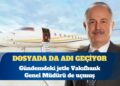 Gündemdeki jeti Vakıfbank Genel Müdürü de kullanmış