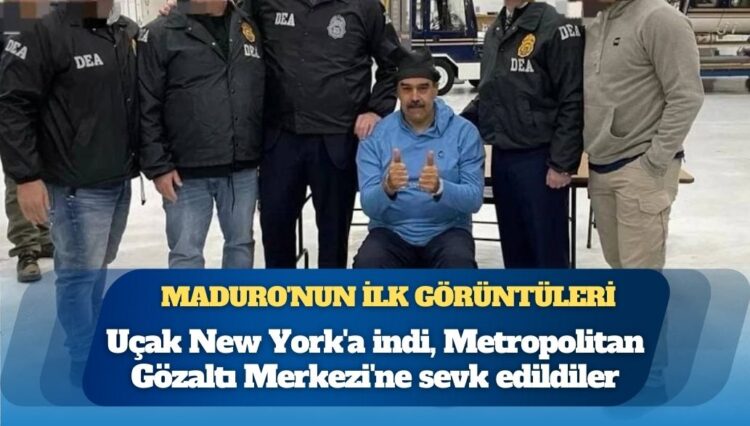 Maduro’nun ilk görüntüleri: Maduro ve eşini taşıyan uçak New York’a indi, Metropolitan Gözaltı Merkezi’ne sevk edildiler