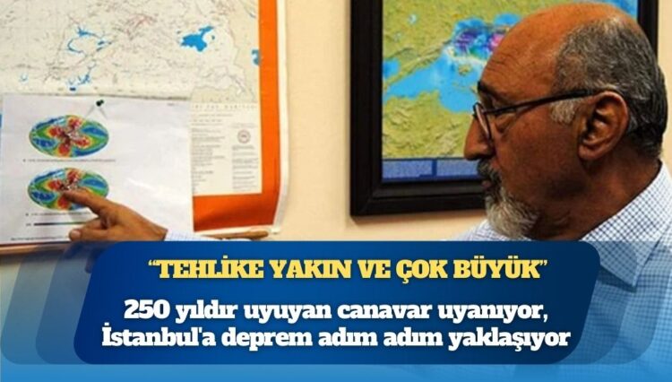 250 yıldır uyuyan canavar uyanıyor, İstanbul’a deprem adım adım yaklaşıyor: “Tehlike yakın ve çok büyük”