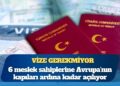 Vize sınırı bu 6 meslek için tarih oluyor