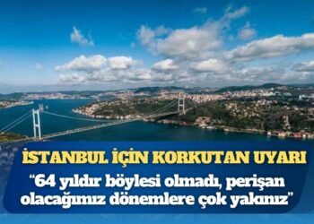 Profesörden İstanbul için korkutan uyarı: 64 yıldır böylesi olmadı, perişan olacağımız dönemlere çok yakınız