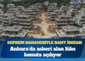 Deprem bahanesiyle rant iddiası: Ankara’da askeri alan lüks konuta açılıyor