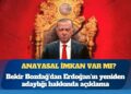 Bekir Bozdağ’dan Erdoğan’ın yeniden adaylığı hakkında açıklama: Anayasal imkan var mı?