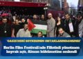 Berlin Film Festivali’nde Filistinli yönetmen bayrak açtı, Alman hükümetine seslendi: Gazze’deki soykırımın ortaklarındansınız