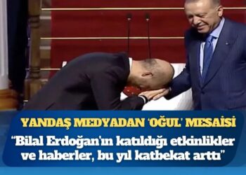 İktidar medyasında ‘oğul’ mesaisi: Bilal Erdoğan haberlerinde artış yüzde 400