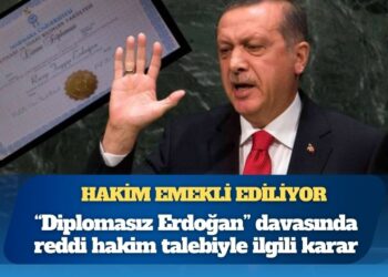 “Diplomasız Erdoğan” davasında reddi hakim talebiyle ilgili karar; hakim emekli ediliyor