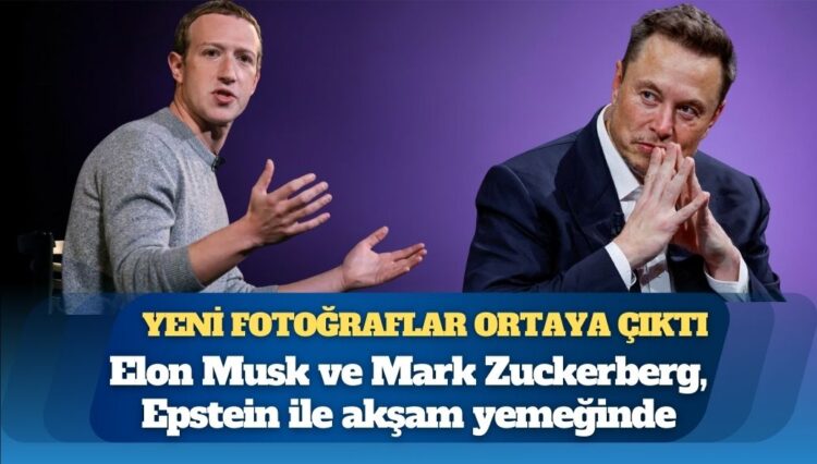 Yeni fotoğraflar ortaya çıktı: Elon Musk ve Mark Zuckerberg, Epstein ile akşam yemeğinde