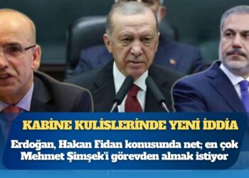 Kabine kulislerinde yeni iddia: Erdoğan, Hakan Fidan konusunda net; en çok Mehmet Şimşek’i görevden almak istiyor