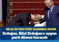 AKP kulisi: Erdoğan, genel başkanlığı kasım ayında oğlu Bilal Erdoğan’a bırakacak