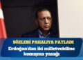 Erdoğan’dan iki milletvekiline konuşma yasağı