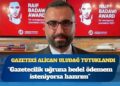 Gazeteci Alican Uludağ tutuklandı: “Gazetecilik uğruna bedel ödemem isteniyorsa hazırım”