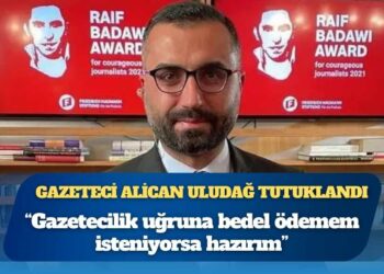 Gazeteci Alican Uludağ tutuklandı: “Gazetecilik uğruna bedel ödemem isteniyorsa hazırım”