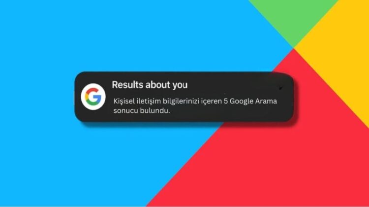 Google, internette kişisel veri temizleme aracını tüm kullanıcılara açtı
