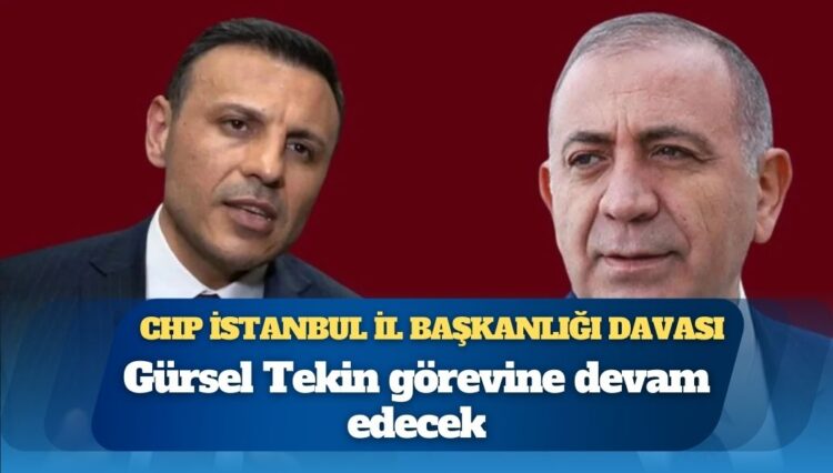 CHP İstanbul İl Başkanlığı davası: Özgür Çelik, “3 tane mazbatam var” dedi, hâkim “konuşma hakkınız yok” yanıtını verdi; Gürsel Tekin görevine devam edecek