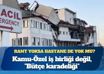 Şehir hastanelerinde ‘rant’ çıkmazı: Kar yoksa hizmet de mi yok?