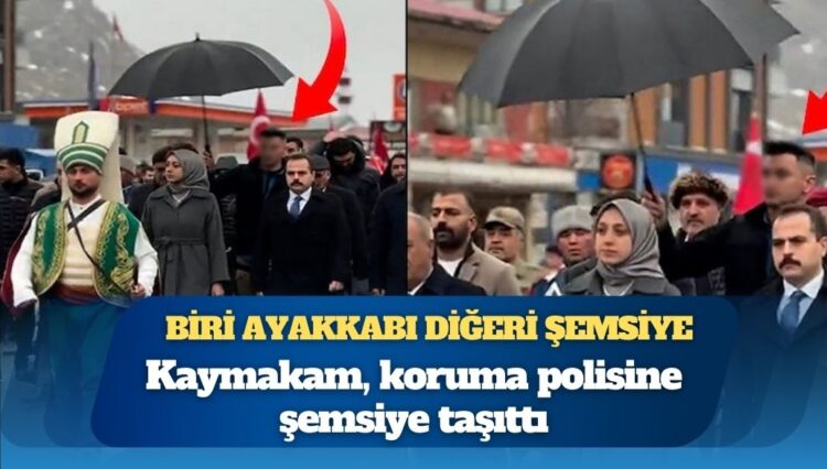 Kaymakam, koruma polisine şemsiye taşıttı