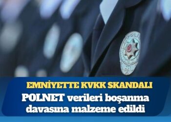 Emniyette KVKK skandalı: Boşanma davası için veri sızdıran müdüre dava açıldı