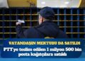 PTT’ye teslim edilen 1 milyon 500 bin posta kağıtçılara satıldı