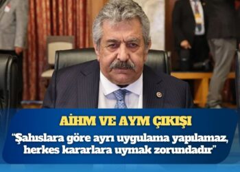 Feti Yıldız’dan AİHM ve AYM çıkışı: Şahıslara göre ayrı uygulama yapılamaz, herkes kararlara uymak zorundadır