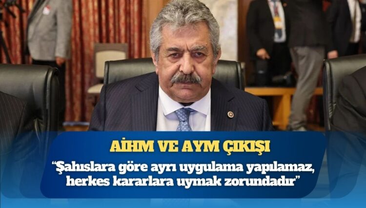 Feti Yıldız’dan AİHM ve AYM çıkışı: Şahıslara göre ayrı uygulama yapılamaz, herkes kararlara uymak zorundadır