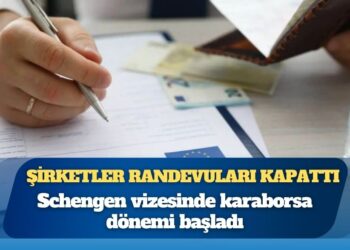 Şirketler randevuları kapattı, Schengen vizesinde karaborsa dönemi başladı